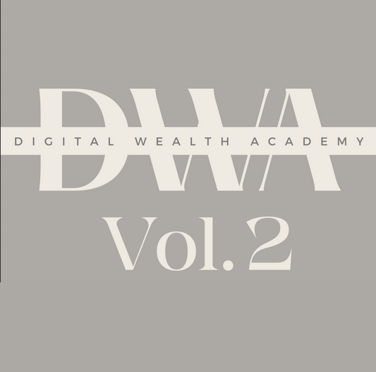 Digital Wealth Academy Vol. 2 | DWA + lots of Bonuses